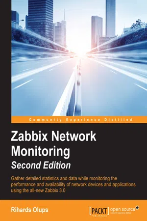 Zabbix Network Monitoring - Second Edition