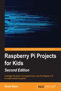 Raspberry Pi Projects for Kids - Second Edition_cover