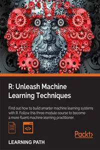 R: Unleash Machine Learning Techniques_cover