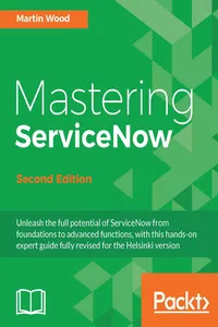 Mastering ServiceNow - Second Edition_cover