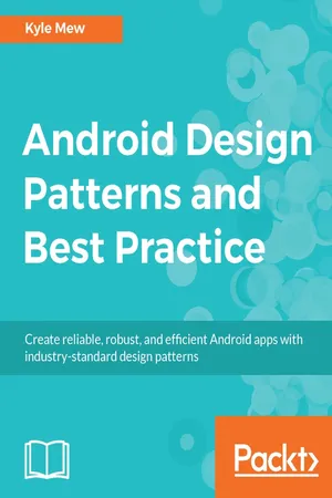 Android Design Patterns and Best Practice