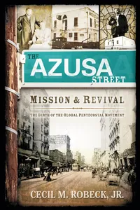 The Azusa Street Mission and Revival_cover