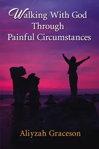 Walking With God Through Painful Circumstances_cover