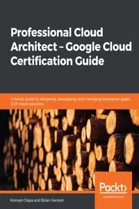 Professional Cloud Architect – Google Cloud Certification Guide_cover