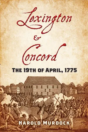 Book cover image for: Lexington and Concord: The 19th of April, 1775