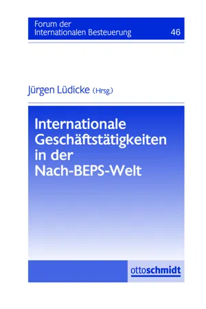 Internationale Geschäftstätigkeiten in der Nach-BEPS-Welt