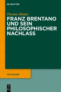 Franz Brentano und sein philosophischer Nachlass_cover