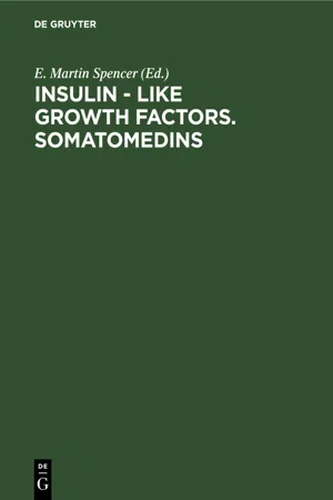 Insulin - Like Growth Factors. Somatomedins