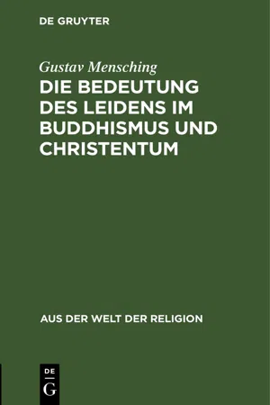 Die Bedeutung des Leidens im Buddhismus und Christentum