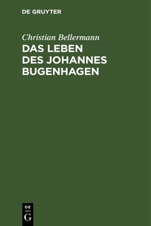 Das Leben des Johannes Bugenhagen