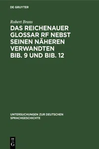 Das Reichenauer Glossar Rf nebst seinen näheren Verwandten Bib. 9 und Bib. 12_cover