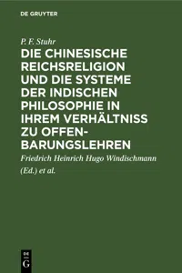 Die chinesische Reichsreligion und die Systeme der indischen Philosophie in ihrem Verhältniß zu Offenbarungslehren_cover