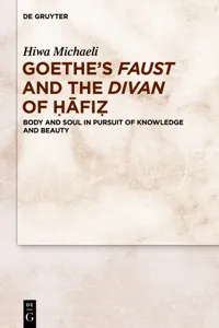 Goethe's Faust and the Divan of Ḥāfiẓ_cover