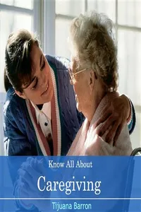 Know All About Caregiving_cover