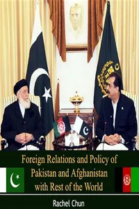 Foreign Relations and Policy of Pakistan and Afghanistan with Rest of the World_cover