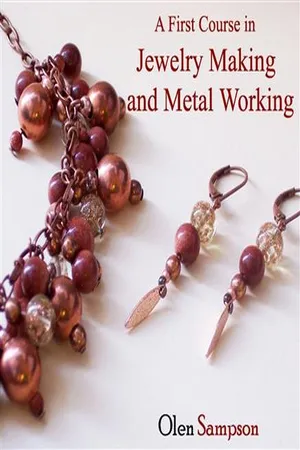 First Course in Jewelry Making and Metal Working, A