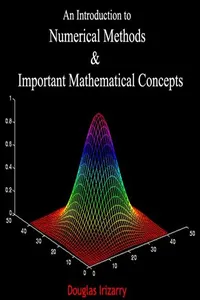 Introduction to Numerical Methods & Important Mathematical Concepts, An_cover