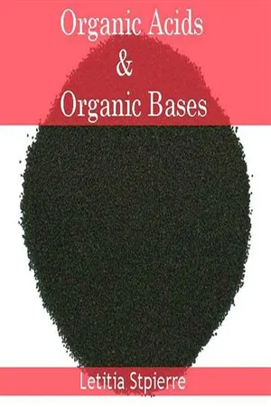 Organic Acids and Organic Bases