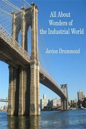 All About Wonders of the Industrial World
