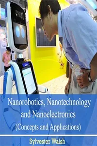 Nanorobotics, Nanotechnology and Nanoelectronics_cover