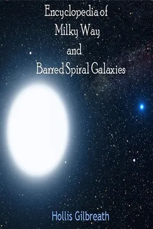 Encyclopedia of Milky Way and Barred Spiral Galaxies