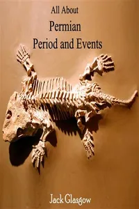 All About Permian Period and Events_cover