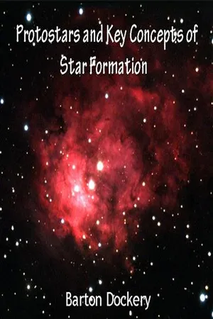 Protostars and Key Concepts of Star Formation