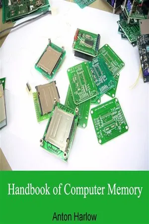 Handbook of Computer Memory