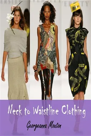 Neck to Waistline Clothing