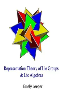 Representation Theory of Lie Groups & Lie Algebras_cover