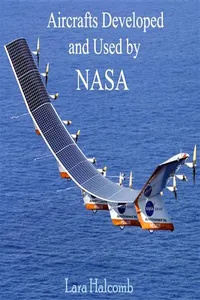 Aircrafts Developed and Used by NASA_cover