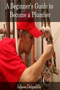 Beginner's Guide to Become a Plumber, A_cover