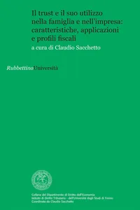 Il trust e il suo utilizzo nella famiglia e nell'impresa: caratteristiche, applicazioni e profili fiscali_cover