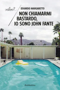 Non chiamarmi bastardo, io sono John Fante_cover