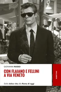 Con Flaiano e Fellini a via Veneto_cover