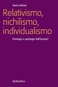 Relativismo, nichilismo, individualismo_cover