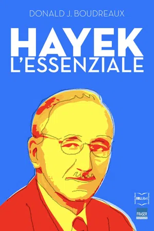 Hayek: l'essenziale