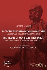 The Theory of Monetary Integration in the Aftermath of the Greek Financial Crisis_cover