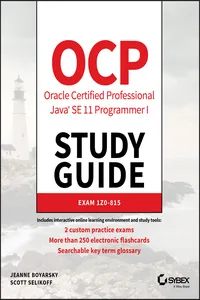 OCP Oracle Certified Professional Java SE 11 Programmer I Study Guide_cover