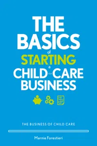 The Basics of Starting a Child-Care Business_cover