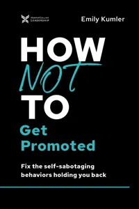 How Not to Get Promoted_cover