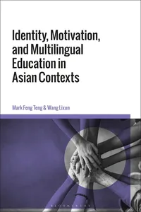 Identity, Motivation, and Multilingual Education in Asian Contexts_cover