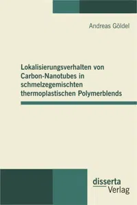 Lokalisierungsverhalten von Carbon-Nanotubes in schmelzegemischten thermoplastischen Polymerblends_cover