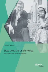 Erste Deutsche an der Wolga: Vom Schicksal und Leid der Auswanderer_cover