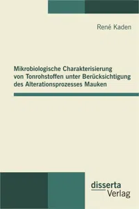 Mikrobiologische Charakterisierung von Tonrohstoffen unter Berücksichtigung des Alterationsprozesses Mauken_cover