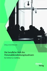 Die berufliche Welt des Personaldienstleistungskaufmann: Das Fachbuch zur Ausbildung_cover