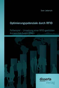 Optimierungspotenziale durch RFID: Fallbeispiel – Umsetzung einer RFID-gestützten Arzneimittel-Supply-Chain_cover