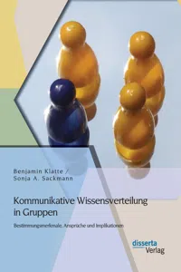 Kommunikative Wissensverteilung in Gruppen: Bestimmungsmerkmale, Ansprüche und Implikationen_cover