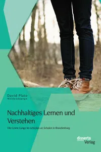 Nachhaltiges Lernen und Verstehen: Die Grüne Lunge im Lehrplan an Schulen in Brandenburg_cover