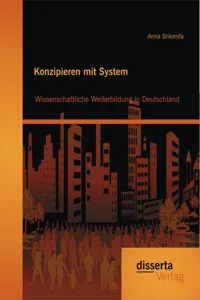 Konzipieren mit System: Wissenschaftliche Weiterbildung in Deutschland_cover